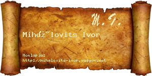 Mihálovits Ivor névjegykártya